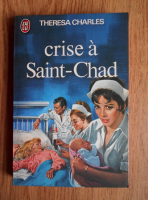 Theresa Charles - Crise a Saint-Chad