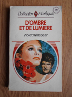 Violet Winspear - D'Ombre et de lumiere