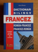 Anca Benea - Dictionar bilingv roman-francez si francez-roman