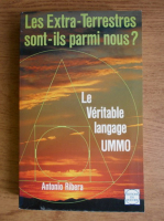 Antonio Ribera - Le veritable langage UMMO. Les extra-terrestres sont-ils parmi nous?