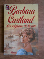 Barbara Cartland - Les seigneurs de la cote