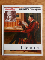 Biblioteca cunoasterii, volumul 4. Literatura