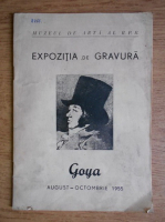 Expozitia de gravura Goya august-octombrie 1955