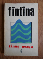 Anticariat: Fanus Neagu - Fantana 