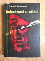 Anticariat: Friedrich Durrenmatt - Judecatorul si calaul
