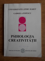 Gabriela Popescu - Psihologia creativitatii