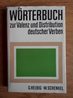 Gerhard Helbig - Worterbuch fur Valenz und Distribution deutscher Verben