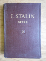 I. V. Stalin - Opere (volumul 9)