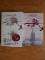 Ioana Lee - Ai Suru-A iubi (2 volume, editie bilingva, romana si engleza)
