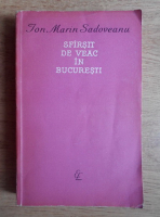 Ion Marin Sadoveanu - Sfarsit de veac in Bucuresti