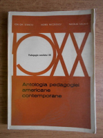 Ion Stanciu - Antologia pedagogiei americane contemporane
