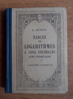 J. Dupuis - Tables de logarithmes avec formulaire (1938)