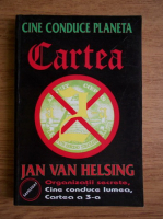 Anticariat: Jan Van Helsing - Cine conduce planeta. Cartea a 2-a