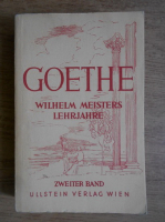 Johann Wolfgang Goethe - Wilhelm Meisters Lehrjahre (1947)