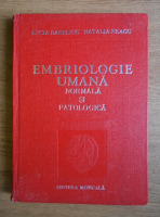 Lucia Bareliuc - Embriologie umana normala si patologica