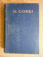 Anticariat: Maxim Gorki - Opere (volumul 28)