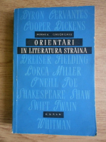 Anticariat: Mihnea Gheorghiu - Orientari in literatura straina