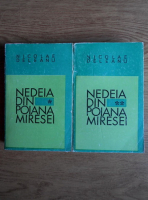 Anticariat: Nicolae Deleanu - Nedeia din poiana miresei (2 volume)