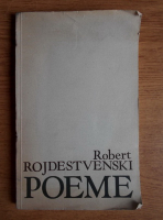 Robert Rojdestvemski - Poeme 