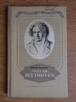 Anticariat: Romain Rolland - Viata lui Beethoven