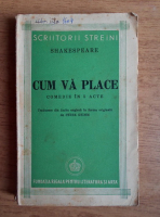 Shakespears - Cum va place. Comedie in 5 acte (1942)