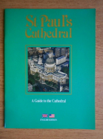 St Paul's Cathedral. A guide to the cathedral