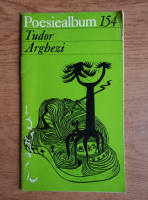 Tudor Arghezi - Poesiealbum