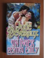 Jude Deveraux - Un inger pentru Emily