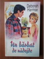 Deborah Harmse - Un barbat de nadejde