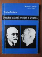 Cristian Sandache - Doctirna national-crestina in Romania