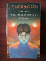 D J Machale - Faar , orasul pierdut