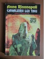 Anna Rinonapoli - Cavalerii lui Tau