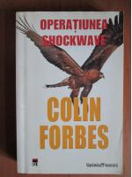 Colin Forbes - Operatiunea Shockwave