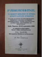 Dan Zamfirescu - Paisianismul. Un moment romanesc in istoria spiritualitatii europene