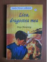 Dixie Browning - Liza, dragostea mea