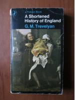 G. M. Trevelyan - A shortened history of England
