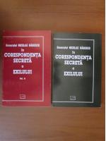 Generalul Nicolae Radescu in corespondenta secreta a exilului (2 volume)