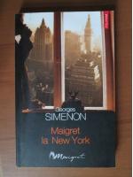 Anticariat: Georges Simenon - Maigret la New York