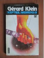 Gerard Klein - Sceptrul hazardului