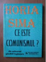 Horia Sima - Ce este comunismul?