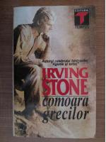 Anticariat: Irving Stone - Comoara grecilor