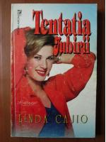 Linda Cajio - Tentatia iubirii