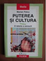 Anticariat: Marian Petcu - Puterea si cultura