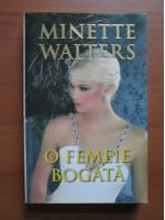 Anticariat: Minette Walters - O femeie bogata