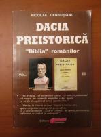 Nicolae Densusianu - Dacia preistorica (volumul 3)