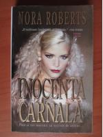 Nora Roberts - Inocenta carnala