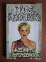 Anticariat: Nora Roberts - La noapte si intotdeauna