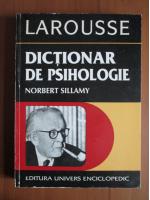 Norbert Sillamy - Larousse. Dictionar de psihologie