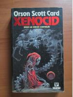 Anticariat: Orson Scott Card - Xenocid