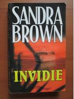 Anticariat: Sandra Brown - Invidie